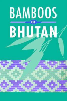 Chris Stapleton - Bamboos of Bhutan an Illustrated Guide, Häftad. Tillgänglighet: Lägg i varukorg