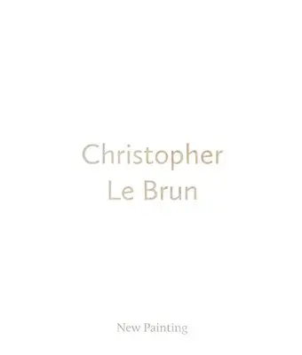 Ossian Ward - Christopher Le Brun, Inbunden. Tillgänglighet: Tillfälligt slut