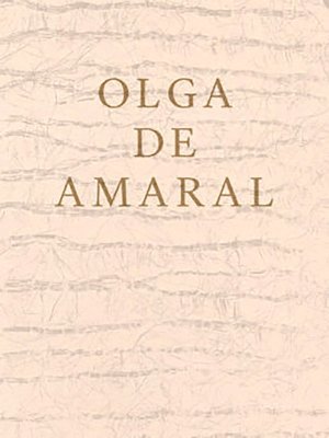 Olga de Amaral, Häftad. Tillgänglighet: Lägg i varukorg