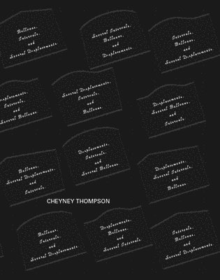 bokomslag Cheyney Thompson: Several Bellonas; Intervals and Displacements