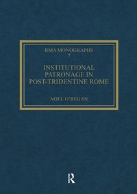 bokomslag Institutional Patronage in Post-Tridentine Rome