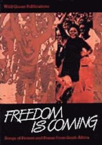 bokomslag Freedom is Coming
