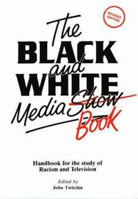 bokomslag The Black and White Media Book