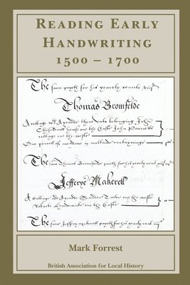 Mark Forrest - Reading Early Handwriting 1500-1700, Häftad