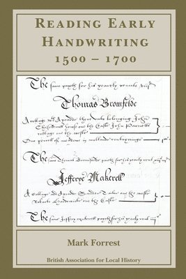 Reading Early Handwriting 1500-1700 1