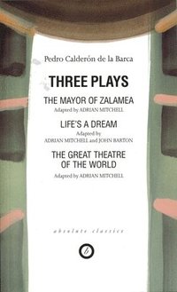 bokomslag Calderon: Three Plays