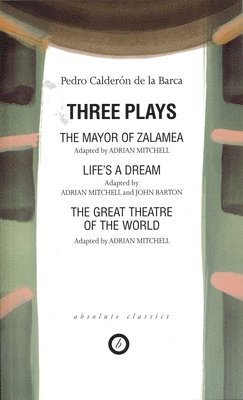 Calderon: Three Plays 1