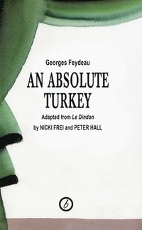 bokomslag An Absolute Turkey