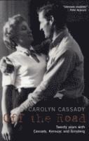 Carolyn Cassady - Off The Road, Häftad