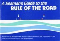 bokomslag A Seaman's Guide to the Rule of the Road
