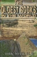 Isaac Myer - The Oldest Book in the World, Häftad
