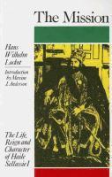 bokomslag The Mission: The Life, Reign and Character of Haile Sellassie I