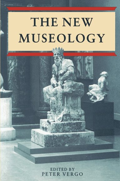 Peter Vergo, Peter Vergo - New Museology, Häftad