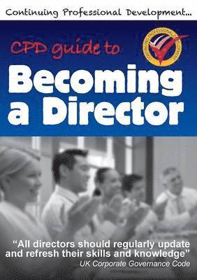 bokomslag Cpd Guide to Becoming a Director