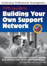 bokomslag Cpd Guide to Building Your Own Support Network