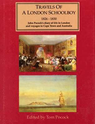 Travels of a London Schoolboy, 1826-30