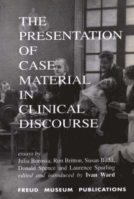 The Presentation of Case Material in Clinical Discourse 1