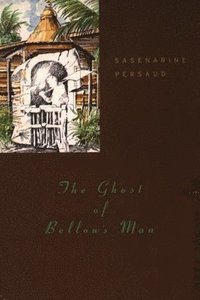 bokomslag Ghost of Bellow's Man
