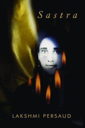 Lakshmi Persaud - Sastra, Häftad