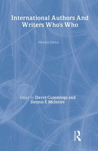 David Cummings, Dennis K. McIntire - International Authors And Writers Who's Who, Inbunden