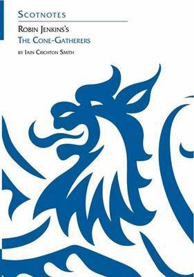 Iain Crichton Smith - Robin Jenkins's The Cone-Gatherers, Häftad