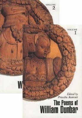 William Dunbar, Priscilla Bawcutt - Poems of William Dunbar, Inbunden