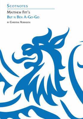 Christine Robinson - Matthew Fitt's But 'n' Ben A-Go-Go, Häftad