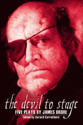 James Bridie, Gerard Carruthers - Devil to Stage, Häftad