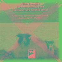 James Hogg's the Private Memoirs and Confessions of a Justified Sinner 1