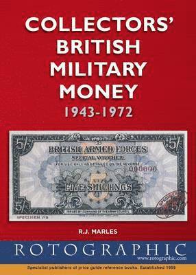 Collectors' British Military Money 1943 - 1972