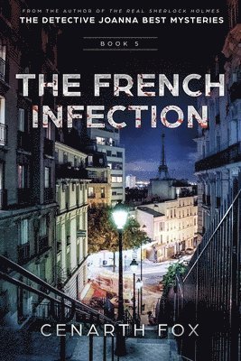 Cenarth Fox - French Infection, Häftad