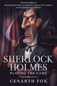 bokomslag Sherlock Holmes - Playing the Game
