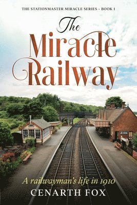 Cenarth Fox - Miracle Railway, Häftad
