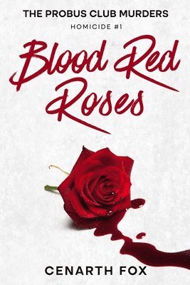 Cenarth Fox - Blood Red Roses, Häftad