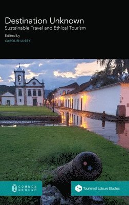 Carolin Lusby - Destination Unknown, Inbunden