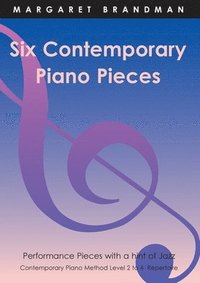bokomslag Six Contemporary Piano Pieces