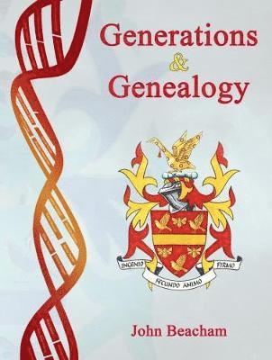 John Beacham - Generations and Genealogy, Häftad