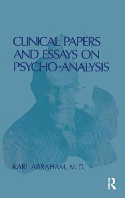 Karl Abraham - Clinical Papers and Essays on Psychoanalysis, Inbunden
