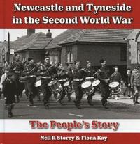 bokomslag Newcastle and Tyneside in the Second World War