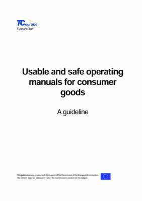 Usable and Safe Operating Manuals for Consumer Goods 1