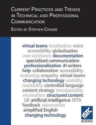 Current Practices and Trends in Technical and Professional Communication 1