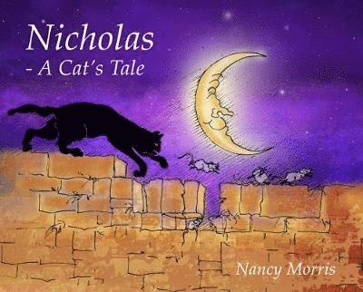 Nancy Morris - Nicholas- Cats Tale, Inbunden