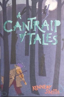 bokomslag A Cantraip of Tales