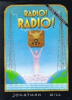Jonathan Hill - Radio! Radio!, Inbunden