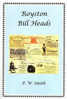 Philip Smith - Royston Bill Heads, Häftad