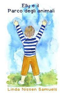 Quando Elly Ando Al Parco Zoologico