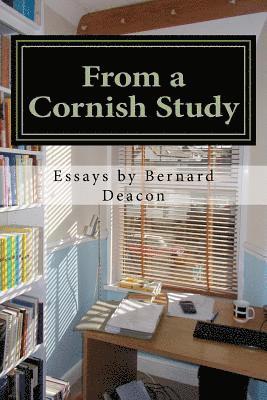 bokomslag From a Cornish Study: Essays on Cornish Studies and Cornwall