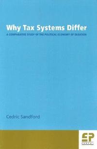 bokomslag Why Tax Systems Differ