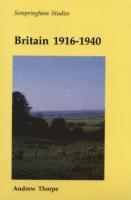 bokomslag Britain 1916-1940