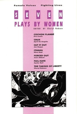 Eva Lewin, April De Angelis, Jan Ruppe, Nina Rapi, Jean Abbott, Ayshe Raif, Cheryl Robson, Cheryl Robson - Seven Plays By Women, Häftad